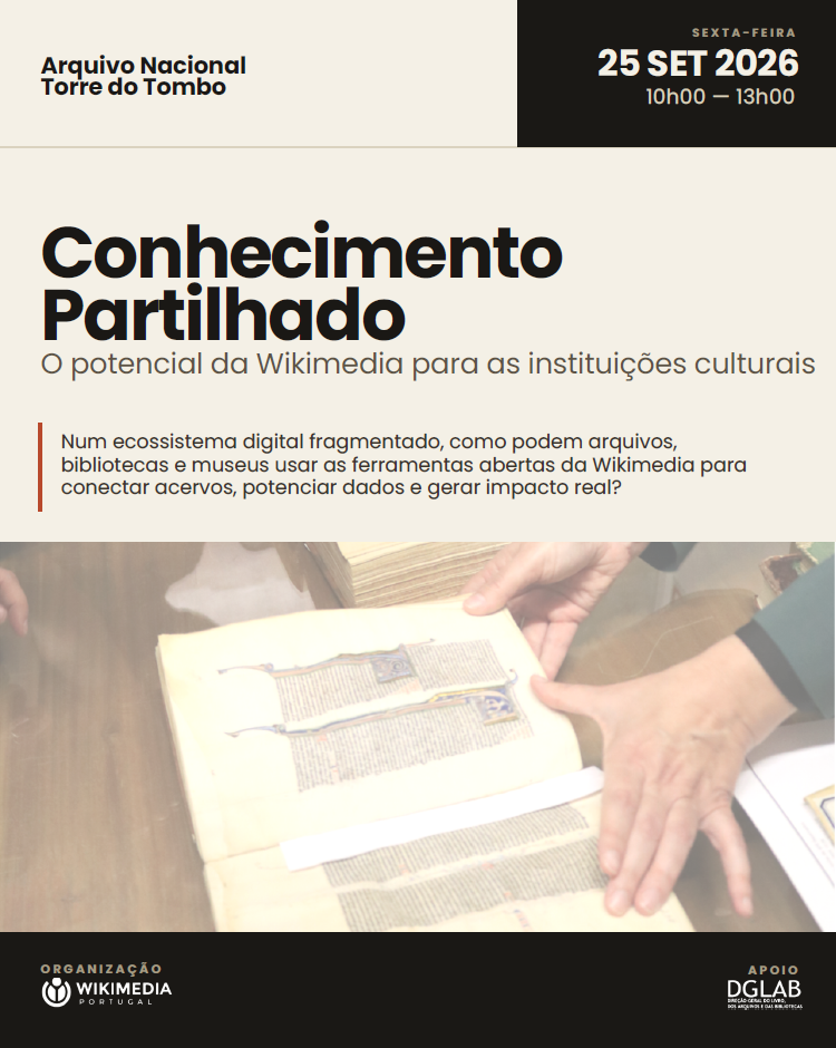 Sessão: Conhecimento Partilhado. O potencial da Wikimedia para as instituições culturais | 25 de setembro, ANTT