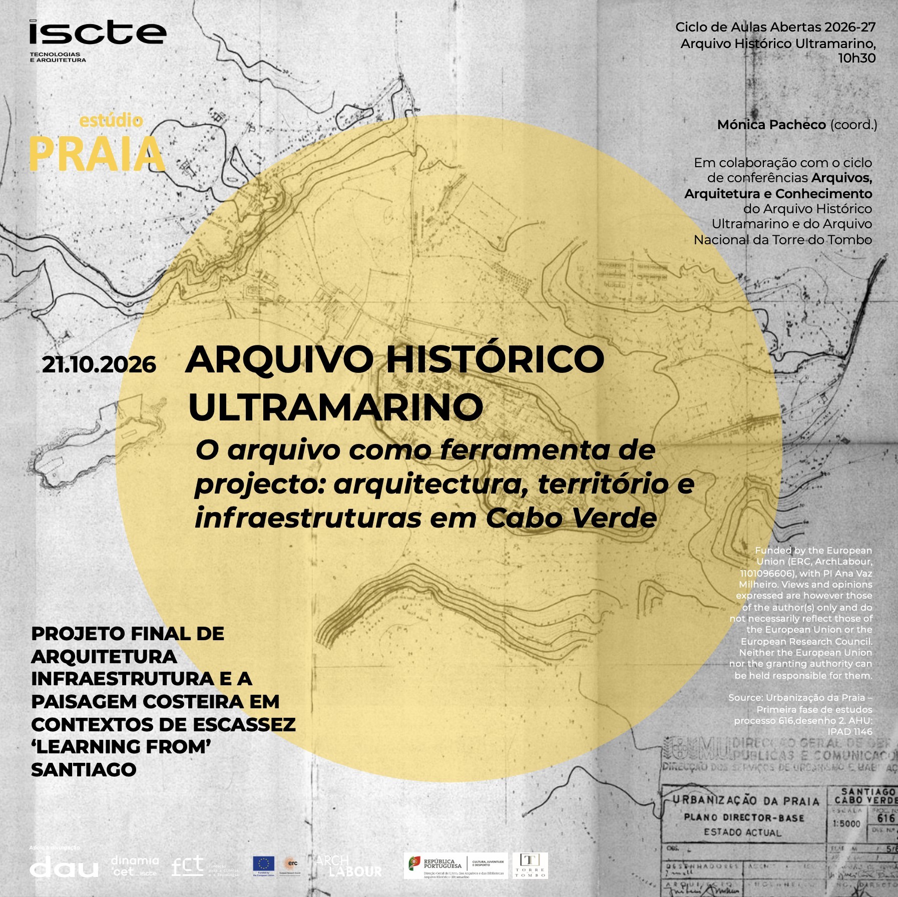 O arquivo como ferramenta de projeto: arquitetura, território e infraestruturas em Cabo Verde | Arquivo Histórico Ultramarino, 21 de outubro, 10h30